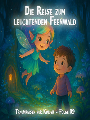 cover image of Traumreisen für Kinder, Folge 9